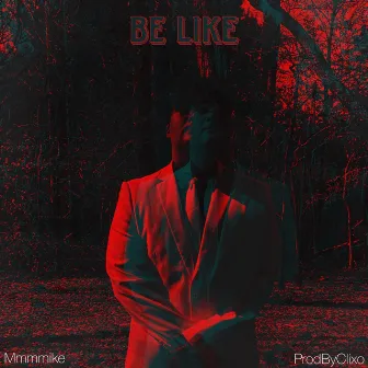 BE LIKE by ProdByClixo