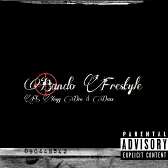 Bando Freestyle by Yngg Dru