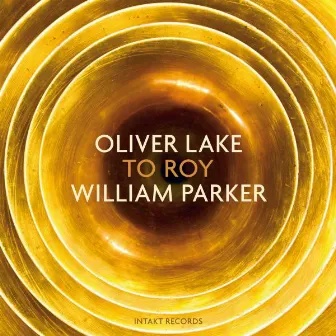 To Roy by Oliver Lake