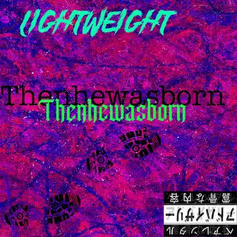 Lightweight (Prod (idol hands) by ThenHeWasBorn