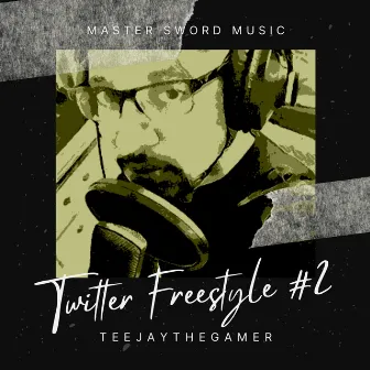 Twitter Freestyle #2 by TeeJayTheGamer