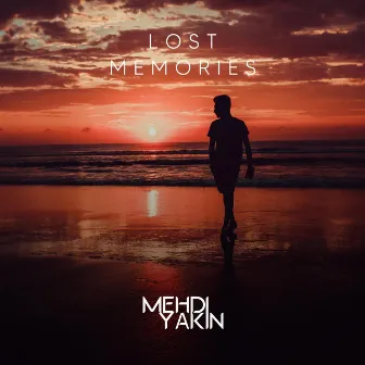 Lost Memories by Mehdi Yakin