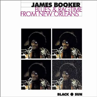 Blues & Ragtime from New Orleans by James Booker