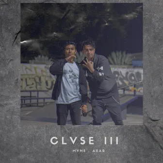 Clvse III by Mvne