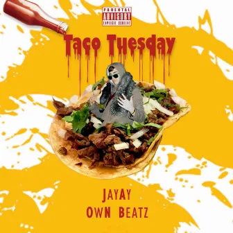 Taco Tuesday by Jayay