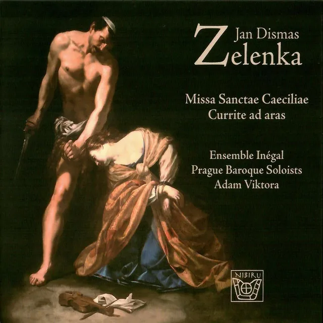 Zelenka Missa Sanctae Caeciliae (Prague Baroque Soloists)