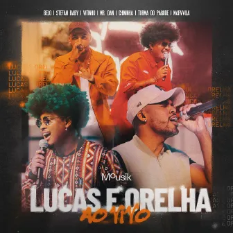 Lucas e Orelha Ao Vivo by Lucas e Orelha