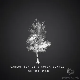 Short Man by Sofia Suarez