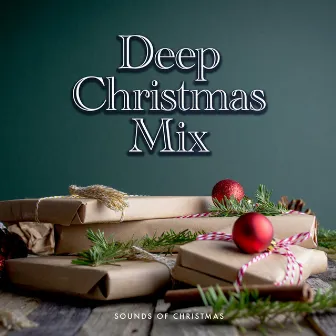 Deep Christmas Mix by Sounds of Christmas