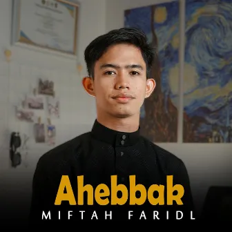 Ahebbak by Miftah Faridl