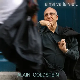 Ainsi va la vie by Alain Goldstein