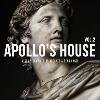 Apollo's House, Vol. 2 (Mixed & Compiled By Argento & Sean Angel) by Sean Angel