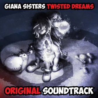 Giana Sisters: Twisted Dreams - Original Soundtrack by Chris Huelsbeck