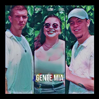 Gente Mia by J Rol