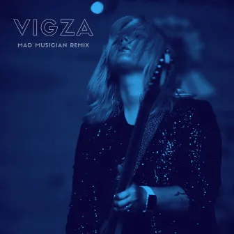 VIGZA (MadMusician Remix) by Maya Krav