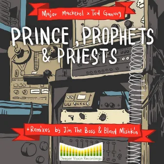 Princes, Prophets & Priests by Major Mackerel