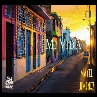 Mi Vida by Mayel Jimenez