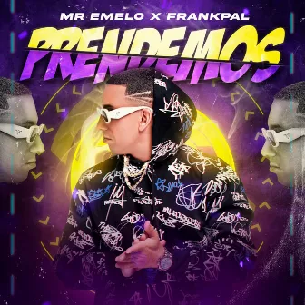 Prendemos by Mr Emelo