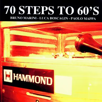 70 Steps To 60's by Paolo Mappa