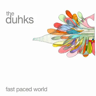 Fast Paced World by The Duhks