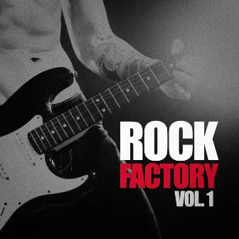 Rock Factory, Vol. 1 (Indie Manufactured) by Unknown Artist