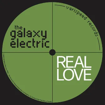 Real Love by The Galaxy Electric