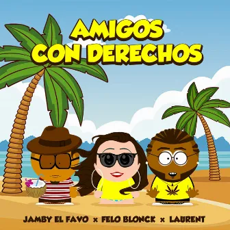 Amigos Con Derechos by Laurent