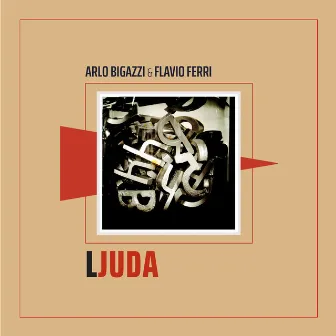 Ljuda by Arlo Bigazzi