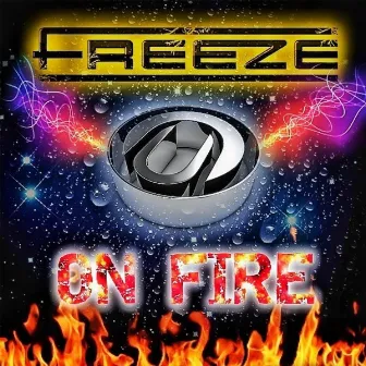 On Fire by Freeze (IL)