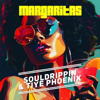 Margaritas by Tiye Phoenix