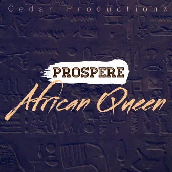 African Queen by Prospere