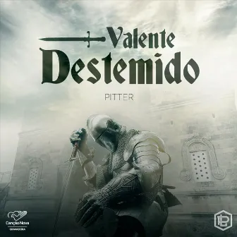 Valente Destemido by Pitter