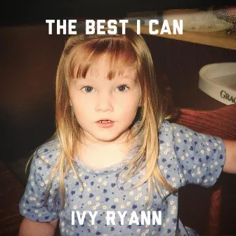 The Best I Can by Ivy Ryann