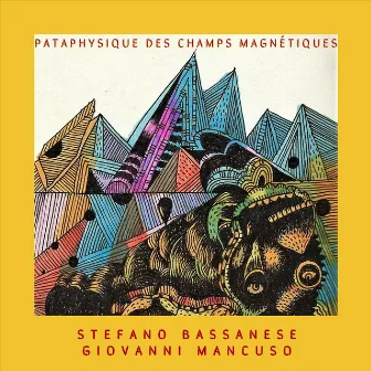 Pataphysique des champs magnétiques by Giovanni Mancuso