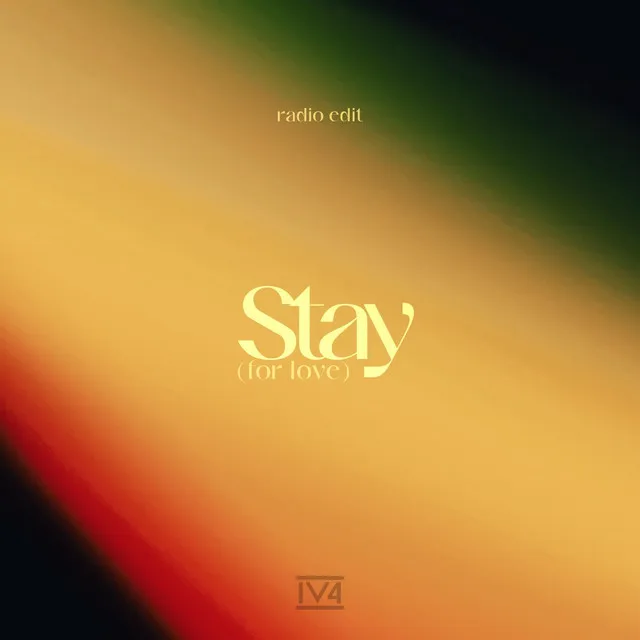 Stay (For love) - Radio Edit