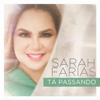 Tá Passando by Sarah Farias