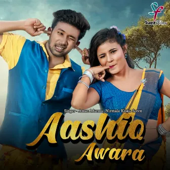 Aashiq Awara by AMAN MURMU