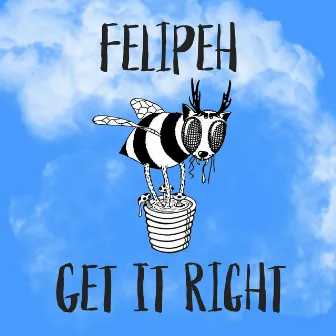 Get It Right by Felipeh