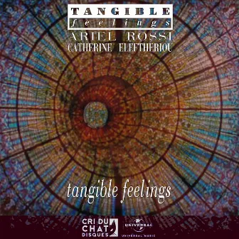 Tangible Feelings by Ariel Rossi