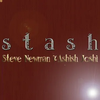 Stash by Steve Newman