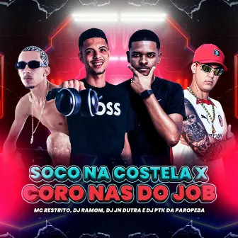 Soco na Costela X Coro nas do Job by MC RESTRITO ORIGINAL