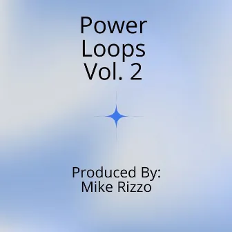 Power Loops, Vol. 2 by Mike Rizzo