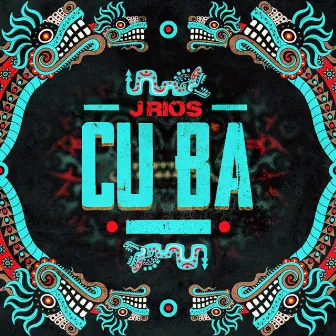 Cu Ba by J. Rios