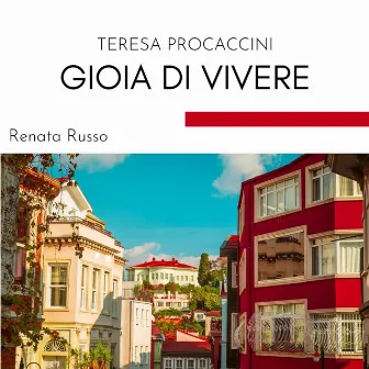 Gioia di vivere by Teresa Procaccini