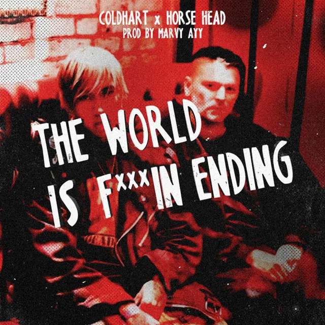 The World is Fuckin' Ending