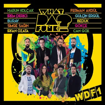 WDF1 by What Da Funk