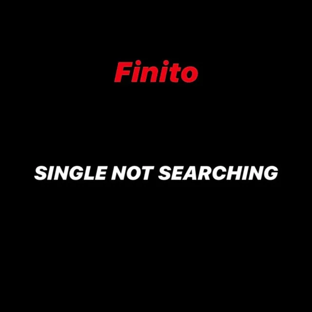 Single Not Searching