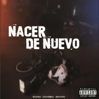 Nacer de nuevo by BLASTEK