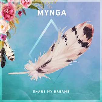 Share My Dreams (Radio Edit) by MYNGA