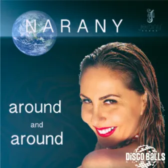 Around & Around (Radio Edit) by Narany